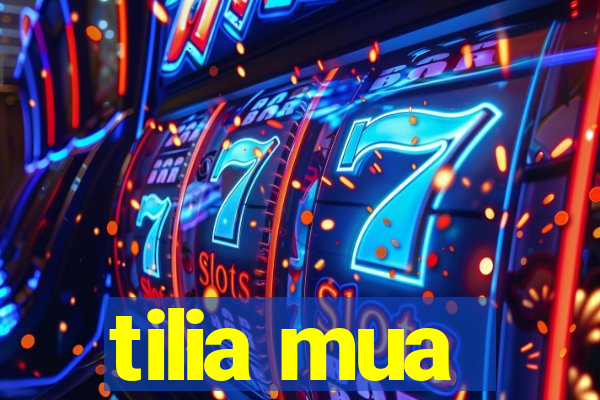 tilia mua